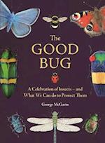 The Good Bug