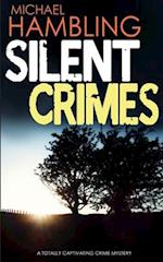 SILENT CRIMES a totally captivating crime mystery