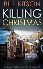 KILLING CHRISTMAS an absolutely addictive crime thriller with a huge twist