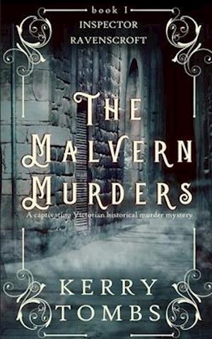 THE MALVERN MURDERS a captivating Victorian historical murder mystery