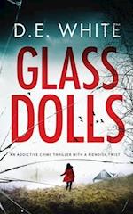 GLASS DOLLS an addictive crime thriller with a fiendish twist 