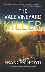 THE VALE VINEYARD KILLER an enthralling murder mystery with a twist 