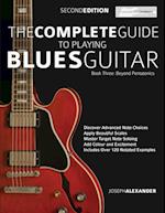 The Complete Guide to Playing Blues Guitar Book Three - Beyond Pentatonics