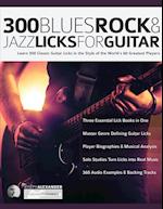 300 Blues, Rock and Jazz Licks for Guitar