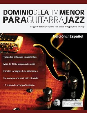 Dominio de la II V menor para guitarra jazz