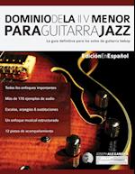 Dominio de la II V menor para guitarra jazz