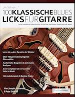 100 Klassische Blues-Licks fu&#776;r Gitarre