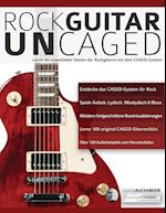 Rock Guitar UN-CAGED