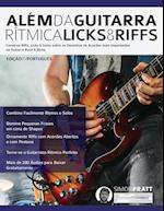 Ale´m da Guitarra Ri´tmica - Licks & Riffs