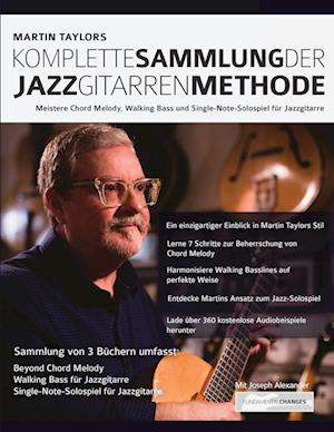 Martin Taylors Komplette Sammlung der Jazzgitarrenmethode