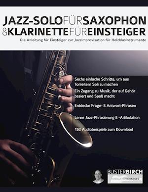 Jazz-Solo fu&#776;r Saxophon & Klarinette fu&#776;r Einsteiger