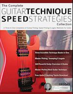 The Complete Guitar Technique Speed Strategies Collection