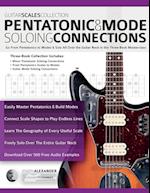 Guitar Scales Collection - Pentatonic & Guitar Mode Soloing Connections