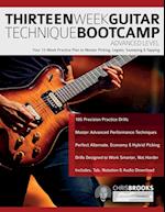Thirteen Week Guitar Technique Bootcamp - Advanced Level
