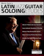 Martin Taylor's Latin Jazz Guitar Soloing Etudes