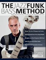 The Jazz Funk Bass Method