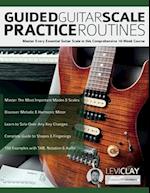 Guided Guitar Scale Practice Routines