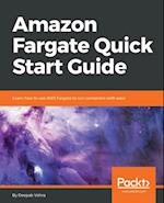 Amazon Fargate Quick Start Guide