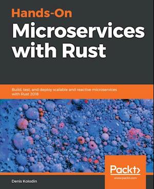 Hands-On Microservices with Rust