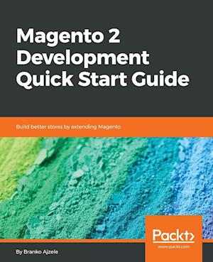 Magento 2 Development Quick Start Guide