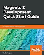 Magento 2 Development Quick Start Guide