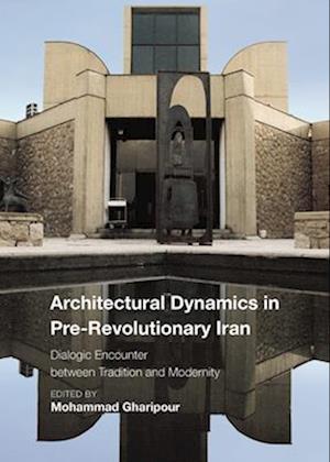 Architectural Dynamics in Pre-Revolutionary Iran