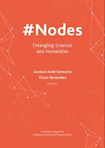 #Nodes - Entangling Sciences and Humanities