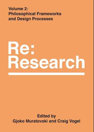 Philosophical Frameworks and Design Processes