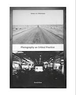 Photography as Critical Practice