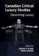 Canadian Critical Luxury Studies
