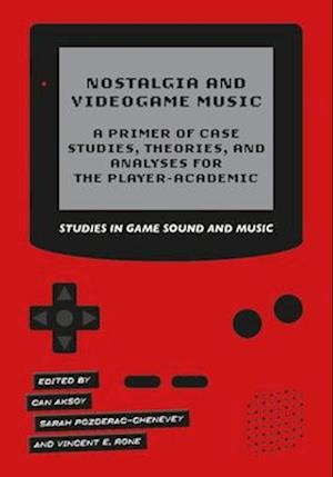 Nostalgia and Videogame Music