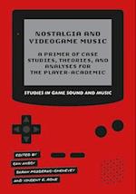 Nostalgia and Videogame Music