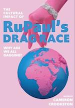 The Cultural Impact of Rupaul's Drag Race