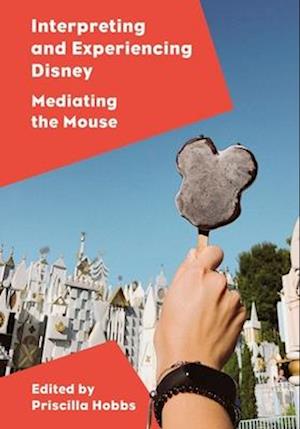 Interpreting and Experiencing Disney