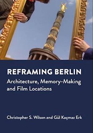 Reframing Berlin