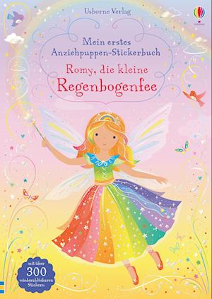 Mein erstes Anziehpuppen-Stickerbuch: Romy, die kleine Regenbogenfee