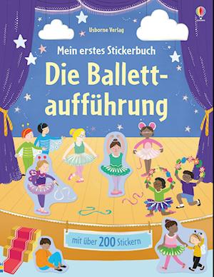 Mein erstes Stickerbuch: Die Ballettaufführung