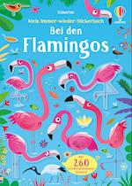 Mein Immer-wieder-Stickerbuch: Bei den Flamingos