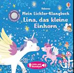 Mein Lichter-Klangbuch: Lina, das kleine Einhorn