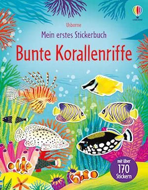 Mein erstes Stickerbuch: Bunte Korallenriffe