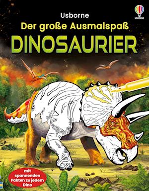 Der große Ausmalspaß: Dinosaurier