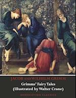 Grimms' Fairy Tales (Illustrated by Walter Crane)