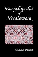 Encyclopedia of Needlework (Fully Illustrated) 