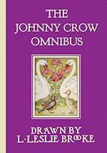 The Johnny Crow Omnibus featuring Johnny Crow's Garden, Johnny Crow's Party and Johnny Crow's New Garden (in color) 