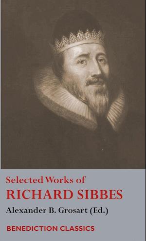 Selected Works of Richard Sibbes