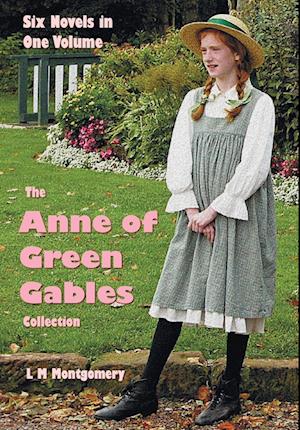 The Anne of Green Gables Collection