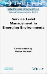 Service Level Management in Emerging Environments