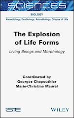 The Explosion of Life Forms – Living Beings and Morphology