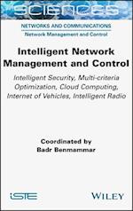 Intelligent Network Management and Control