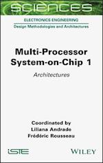Multi–Processor System–on–Chip 1 – Architectures